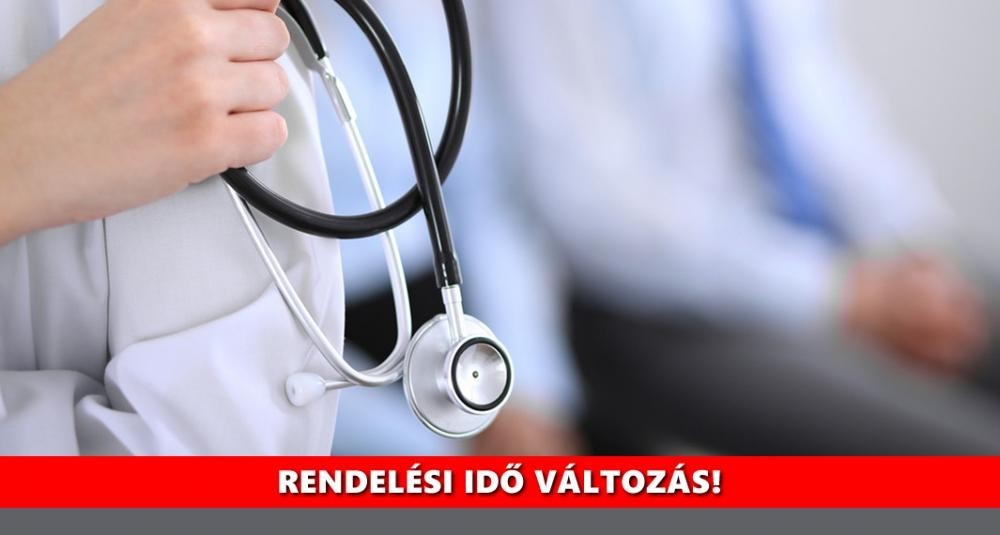 | Háziorvosi rendelési idő változás