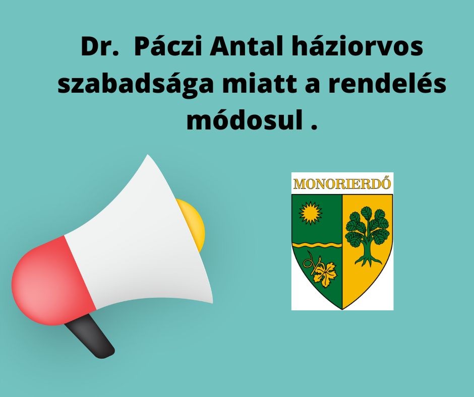  | Dr. Páczi Antal betegsége miatt a rendelés módosul.