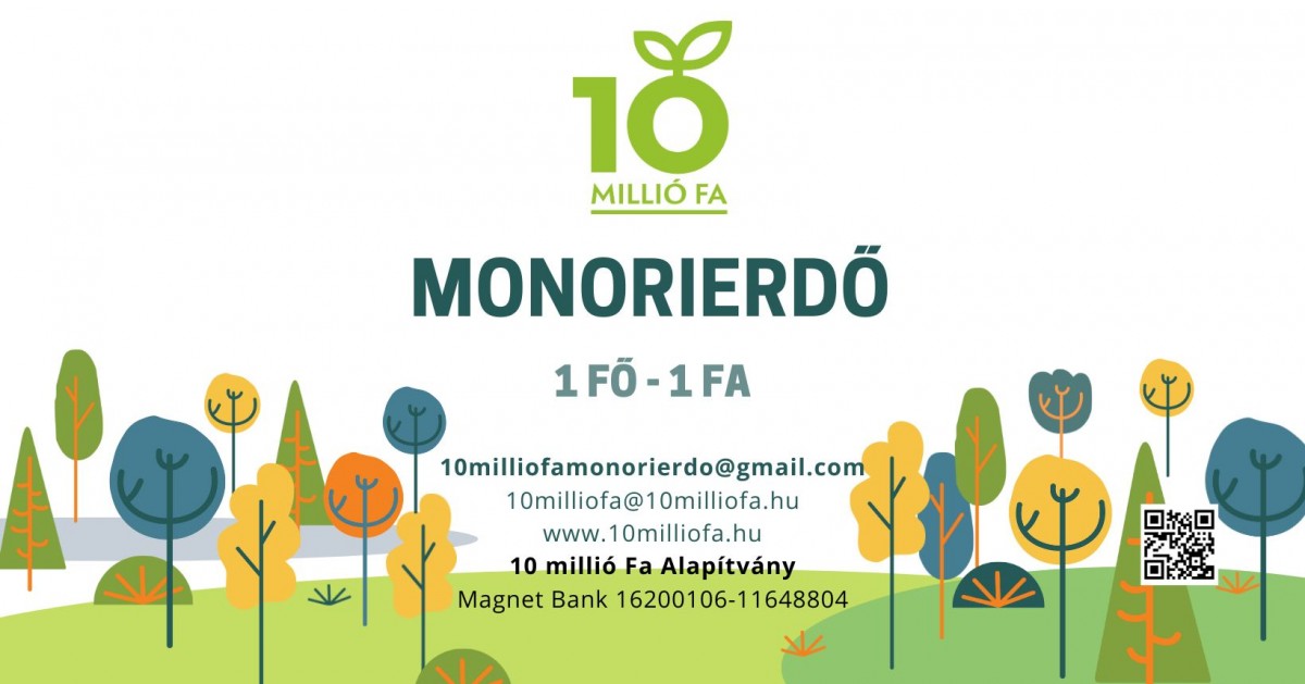 | 10 MILLIÓ FA PROJEKT MONORIERDŐN